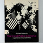 The End of Politics in America by Michael Leiserson