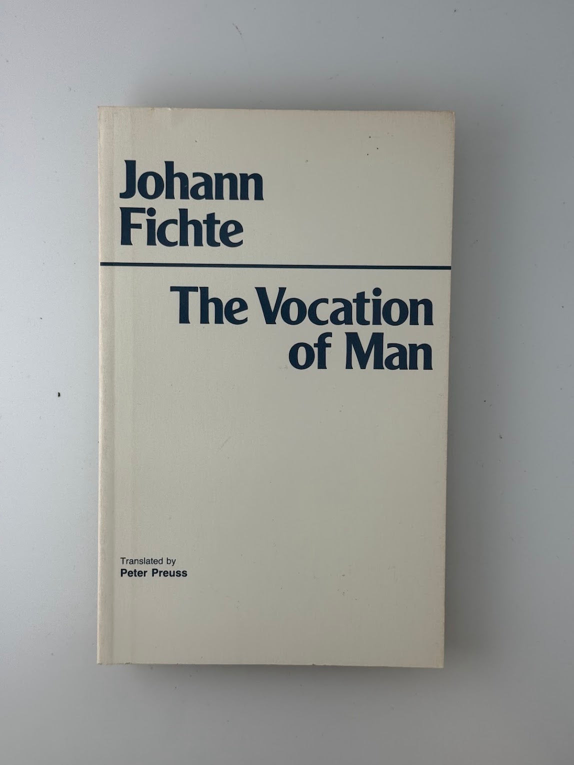 The Vocation of Man by Johann Fichte
