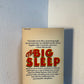 The Big Sleep by Raymond Chandler