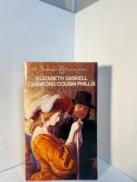 Cranford/Cousin Phillis by Elizabeth Gaskell