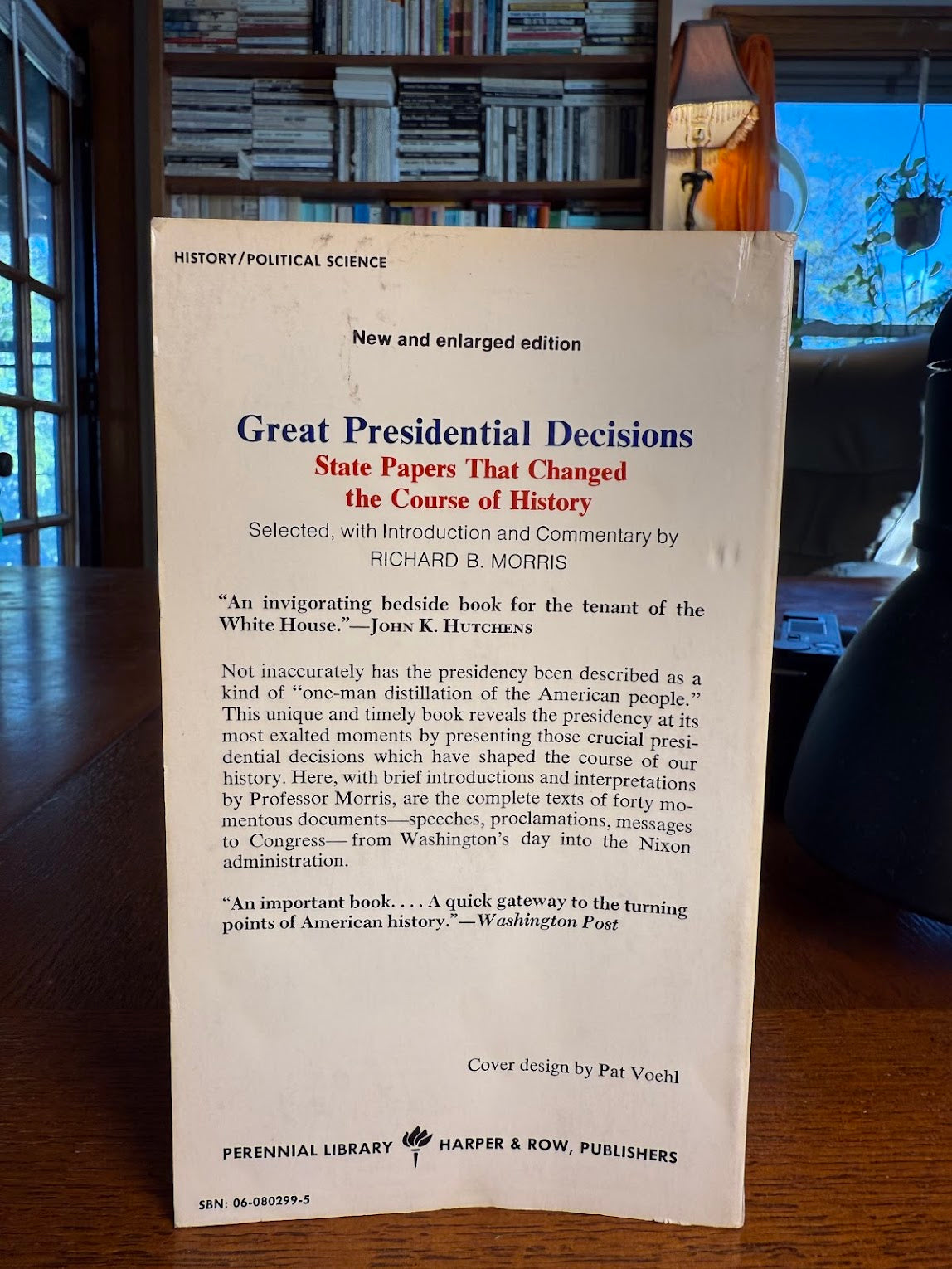 Great Presidential Decisions selected Richard B. Morris