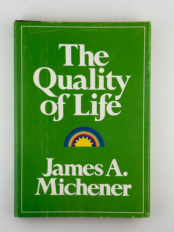 The Quality of Life by James Michener