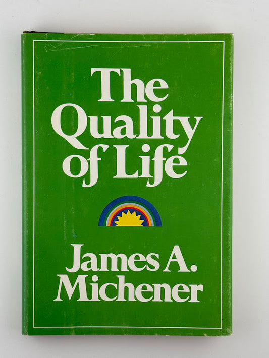 The Quality of Life by James Michener