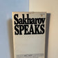Sakharov Speaks edited by Harrison E. Salisbury