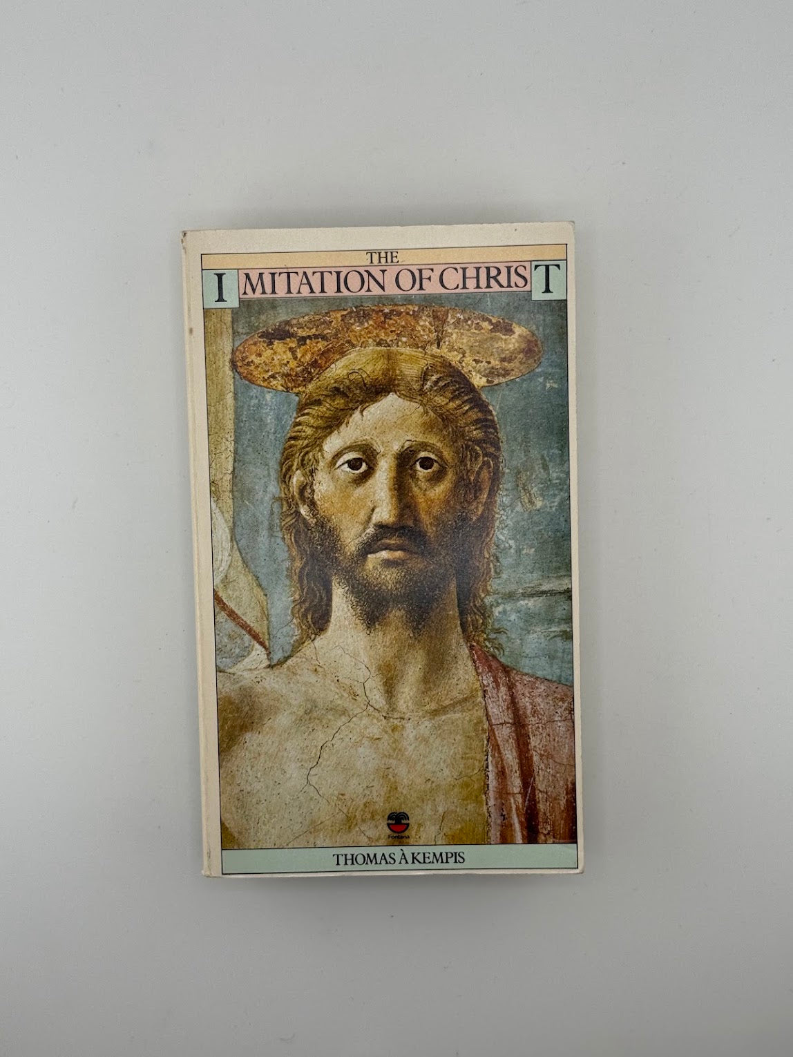 The Imitation of Christ by Thomas A Kempis