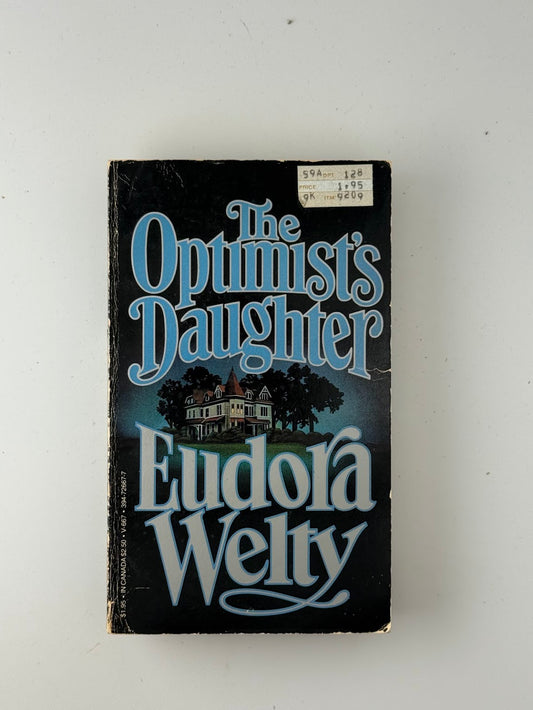 The Optimists's Daughter by Eudora Welty