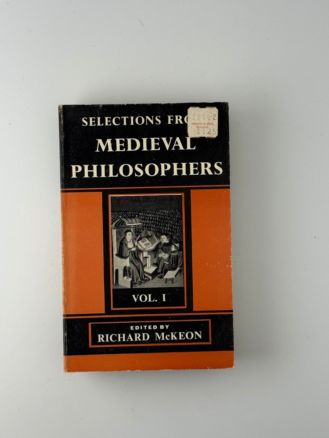 Selection From Medieval Philosophers edited by Richard McKeon