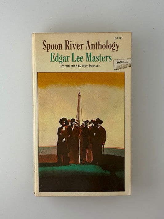 Spoon River Anthology by Edgar Lee Masters