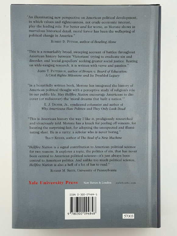 Hellfire Nation - The Politics of Sin in American History by James A. Monroe