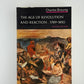 The Age of Revolution and Reaction by Charles Breunig