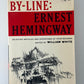By-Line: by Ernest Hemingway
