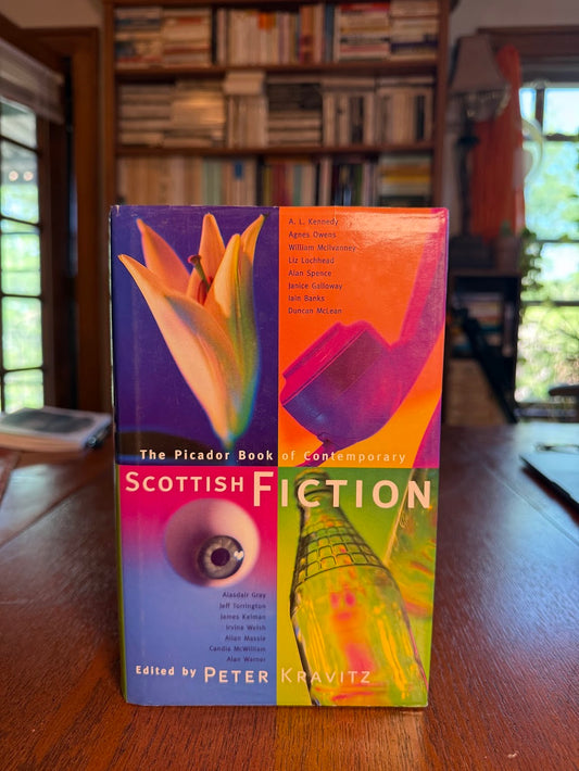 The Picador Book of Contemporary Scottish Fiction edited by Peter Kravitz