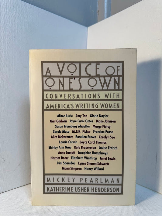 A Voice of One's Own - Conversations with America's Writing Women