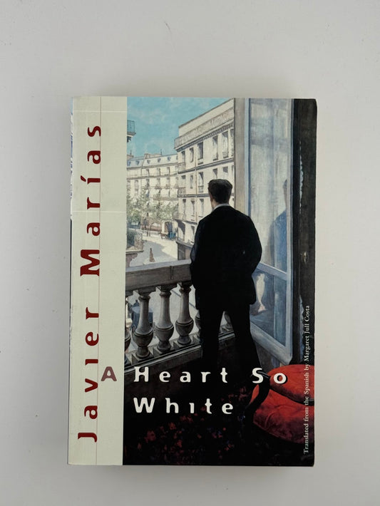 Heart So White by Javier Marias