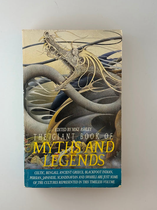 The Giant Book of Myths and Legends edited by Mike Ashley