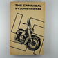 The Cannibal by John Hawkes