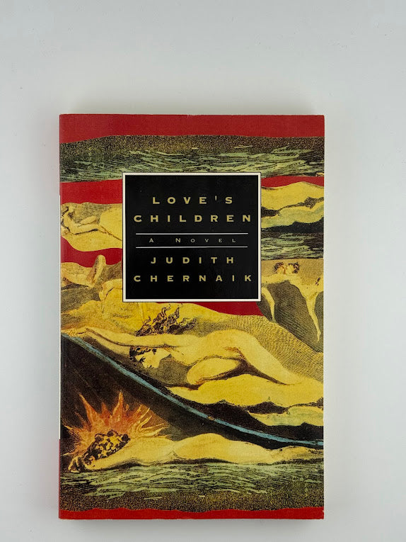 Love's Children by Judith Chernaik