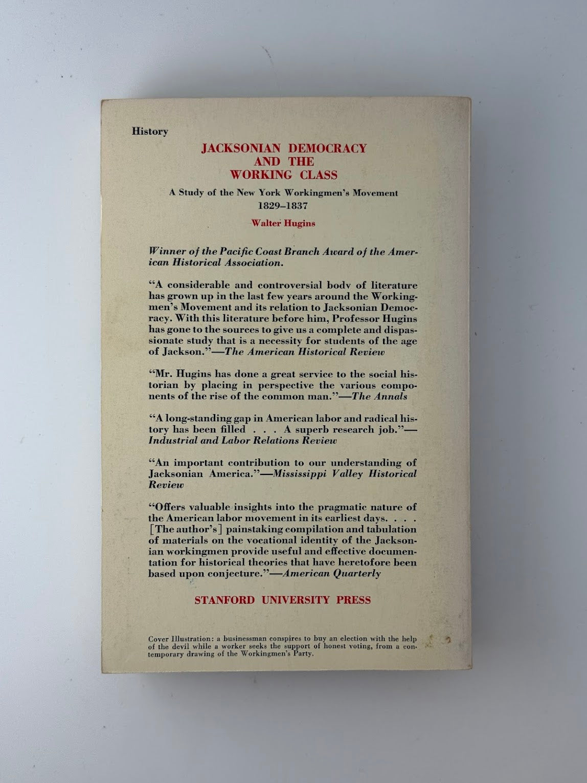 Jacksonian Democracy and the Working Class by Walter Hugins