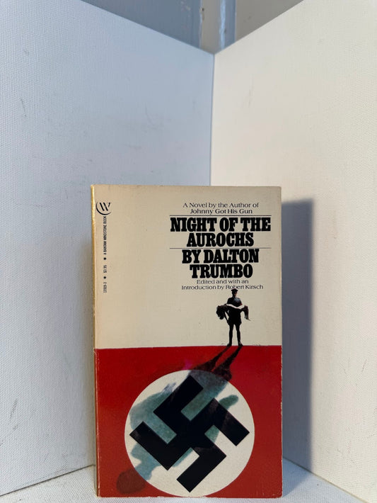 Night of the Aurochs by Dalton Trumbo
