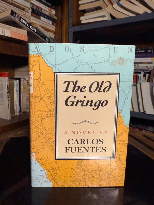 The Old Gringo by Carlos Fuentes