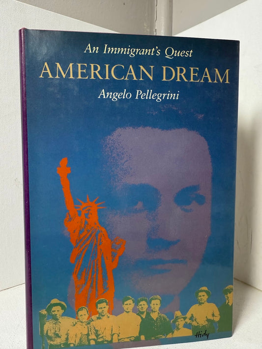 American Dream by Angelo Pellegrini