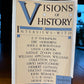 Visions of History by Marho