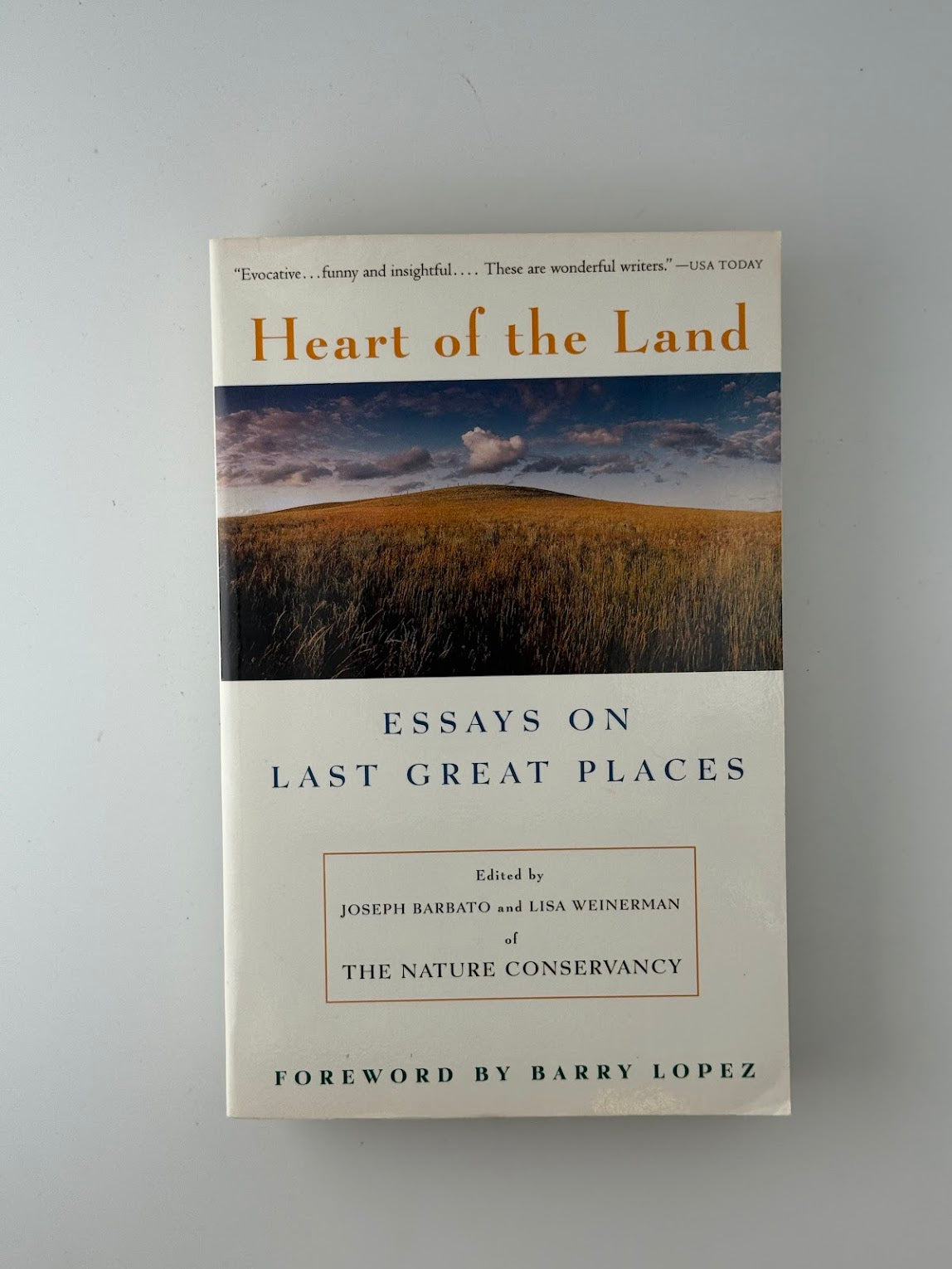 Heart of the Land - Essays on Last Great Places