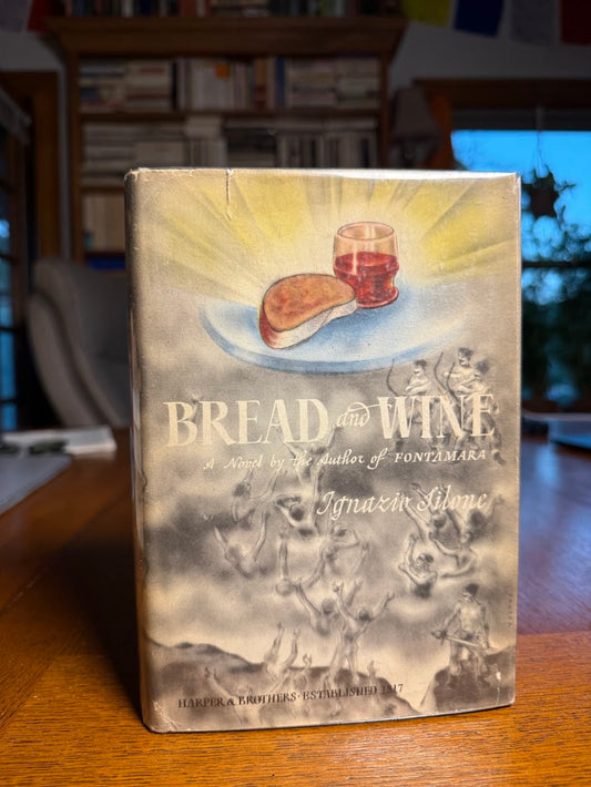 Bread and Wine by Ignazio Silone