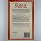 An Encyclopedia of Myth and Legend - Chinese Mythology by Derek Walters