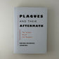Plagues and their Aftermath by Brian Michael Jenkins