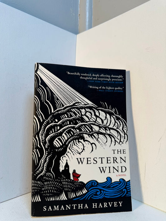 The Western Wind by Samantha Harvey