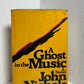 A Ghost in the Music by John Nichols