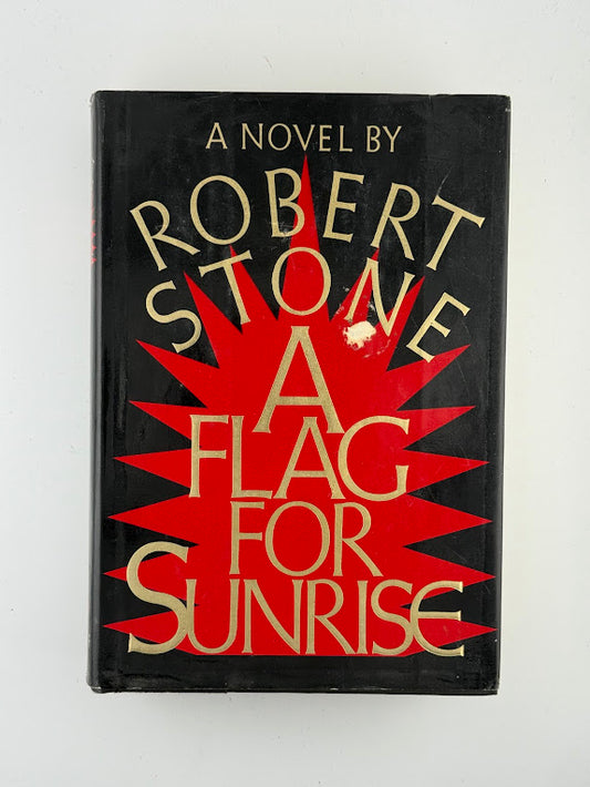 A Flag for Sunrise by Robert Stone