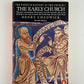 The Early Church by Henry Chadwick
