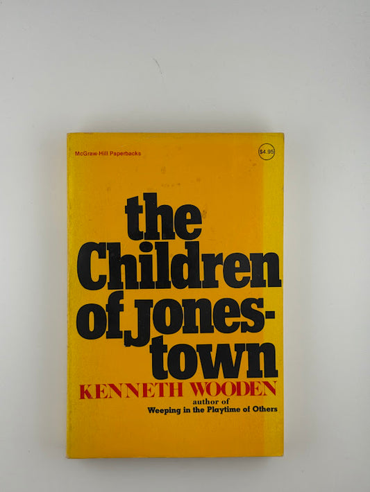 The Children of Jonestown by Kenneth Wooden