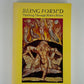 Being Form'd - Thinking Through Blake's Milton by Mark Bracher