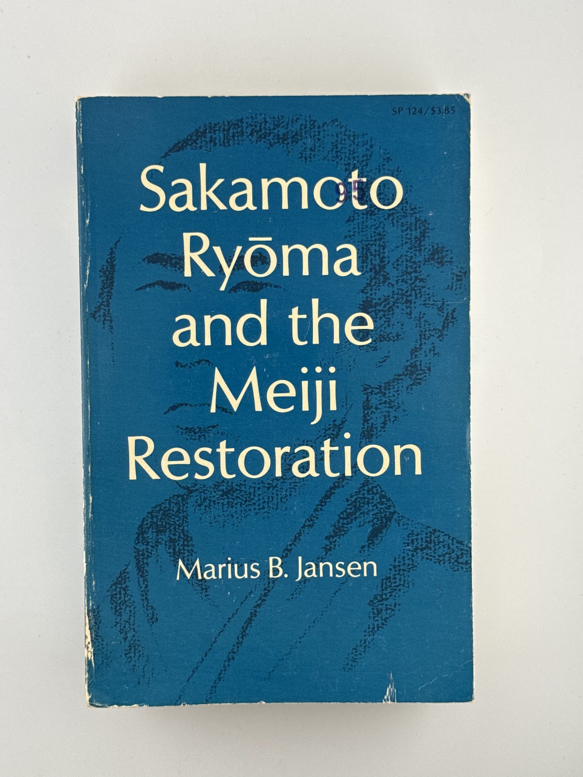 Sakamoto Ryoma and the Meiji Restoration by Marius B. Jansen