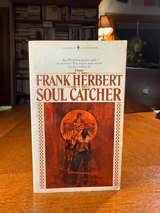Soul Catcher by Frank Herbert