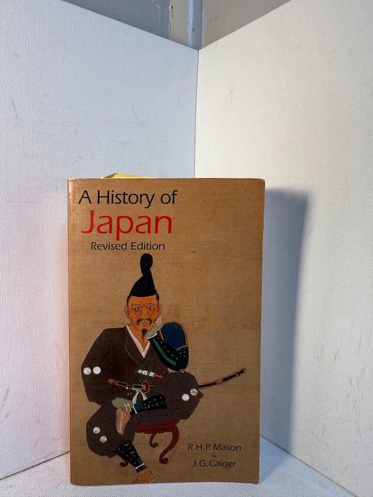 A History of Japan by R.H.P. Mason & J.G. Caiger