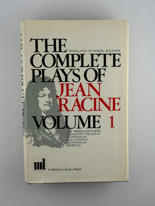 The Complete Plays of Jean Racine Volume 1
