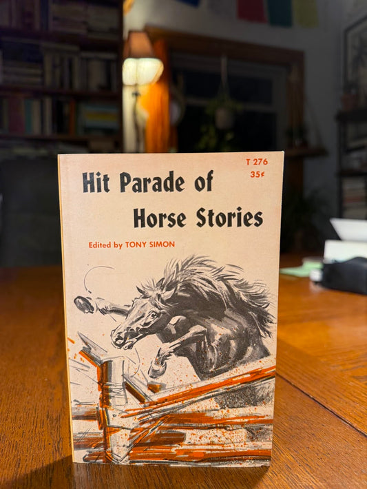 Hit Parade of Horse Stories edited by Tony Simon