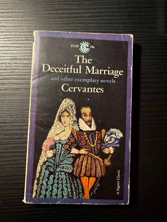 The Deceitful Marriage and Other Exemplary Novels by Cervantes