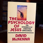 The Psychology of Jesus by David McKenna
