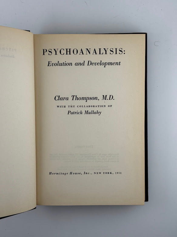 Psychoanalysis: Evolution and Development by Clara Thompson