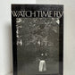 Watch Time Fly by Laura Furman