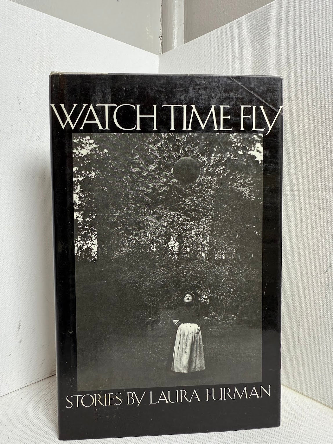 Watch Time Fly by Laura Furman