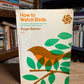 How to Watch Birds by Roger Barton