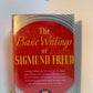 The Basic Writings of Sigmund Freud