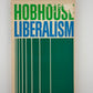 Liberalism by L.T. Hobhouse