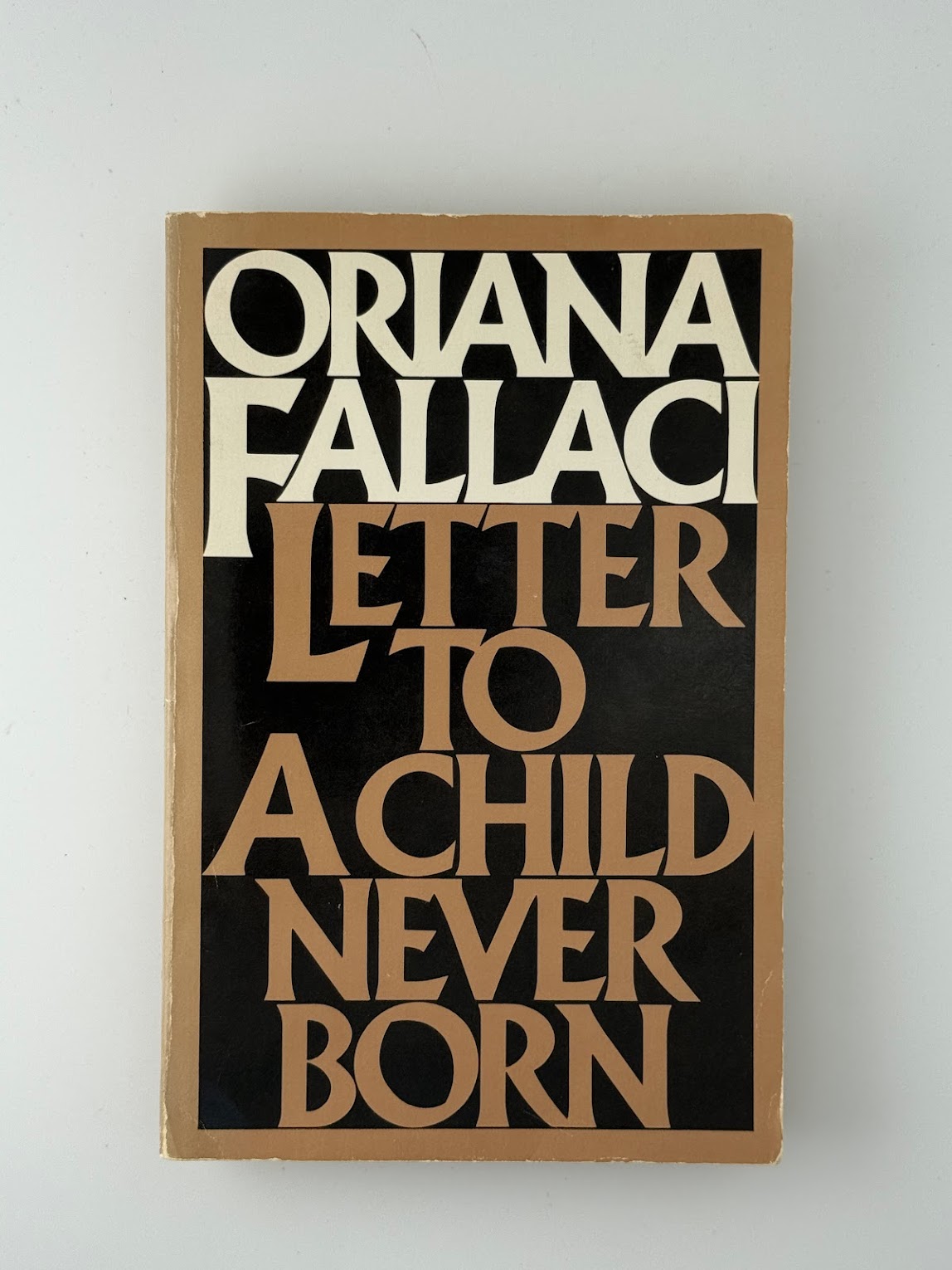 Letter to a Child Never Born by Oriana Fallaci